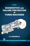 NewAge Diagnostics and Failure Prevention in Turbo-Machines